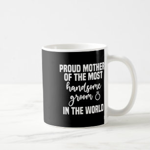 Brautmutter des Bräutigams Schönster Muttertag Hoc Kaffeetasse