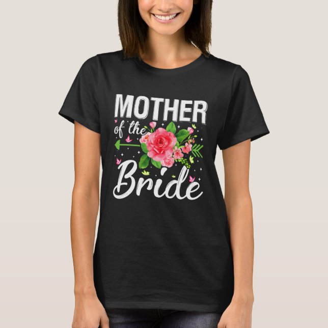 Brautmutter Hochzeit Verlobung Muttertag T-Shirt (Vorderseite)