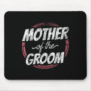 Brautmutter Hochzeitsfeier Junggeselle Mama Mutter Mousepad