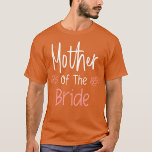 Brautmutter Hochzeitsprobe Abendessen Party T-Shirt