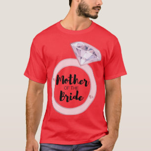 Brautmutter  Junggesellinnenabschied Hochzeit Te T-Shirt