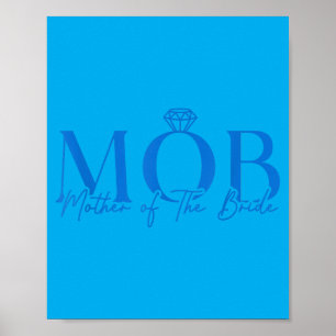 Brautmutter Mob Hochzeit Mama Cute Poster