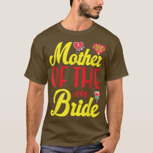 Brautparty Brautmutter Mutter der Braut T-Shirt