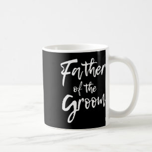 Brautparty-Pendant für Familie Vater des Bräutigam Kaffeetasse