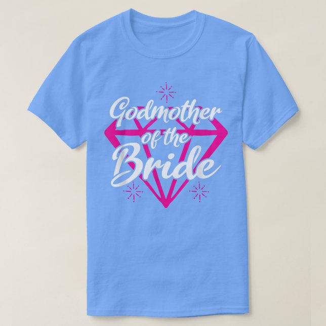 Brautparty Wedding Bride Godmutter T - Shirt (Design vorne)