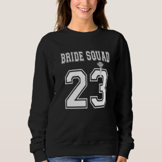 Brauttruppe 2023 Brautparty Junggesellinnenabschie Sweatshirt