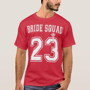 Brauttruppe 2023 Brautparty Junggesellinnenabschie T-Shirt