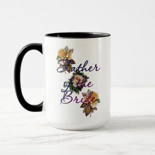 Brautvater Blumenarrangement Tasse