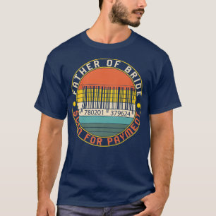 Brautvater Hochzeit Barcode-Scan für Payme T-Shirt