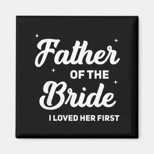 Brautvater liebte die erste lustige Hochzeit Magnet