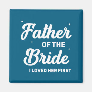 Brautvater liebte die erste lustige Hochzeit Magnet