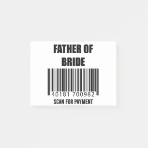 Brautvater Scanne Zur Zahlung Dad-Shirt Post-it Klebezettel