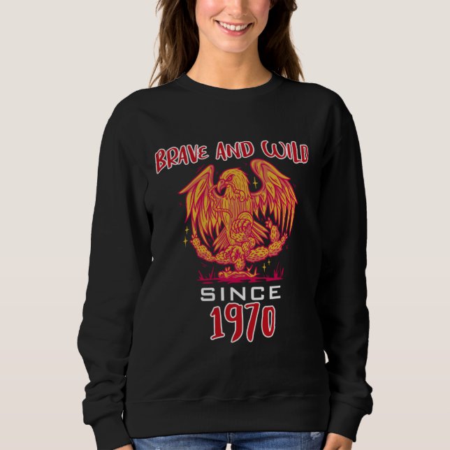 Brave and wild since 1970 sweatshirt (Vorderseite)