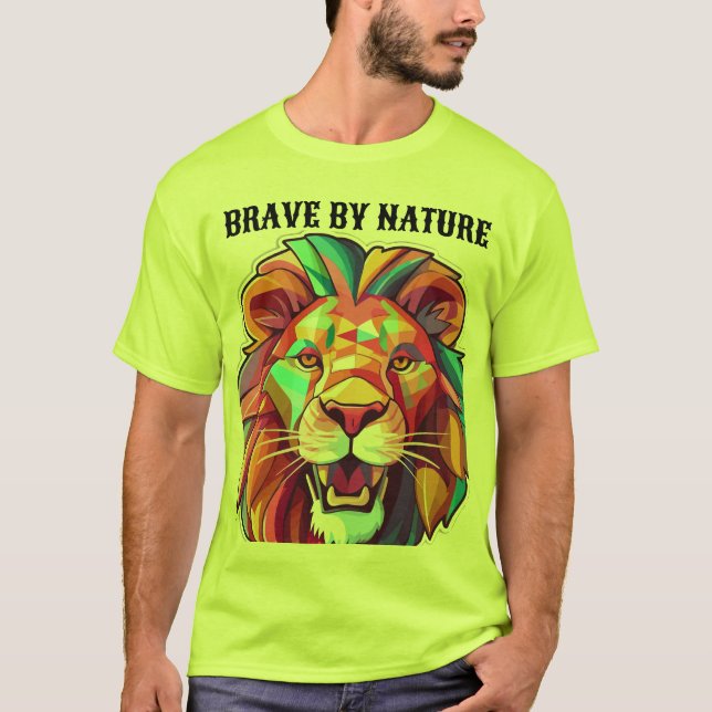 Brave by Nature - Lion Instinct T-Shirt (Vorderseite)