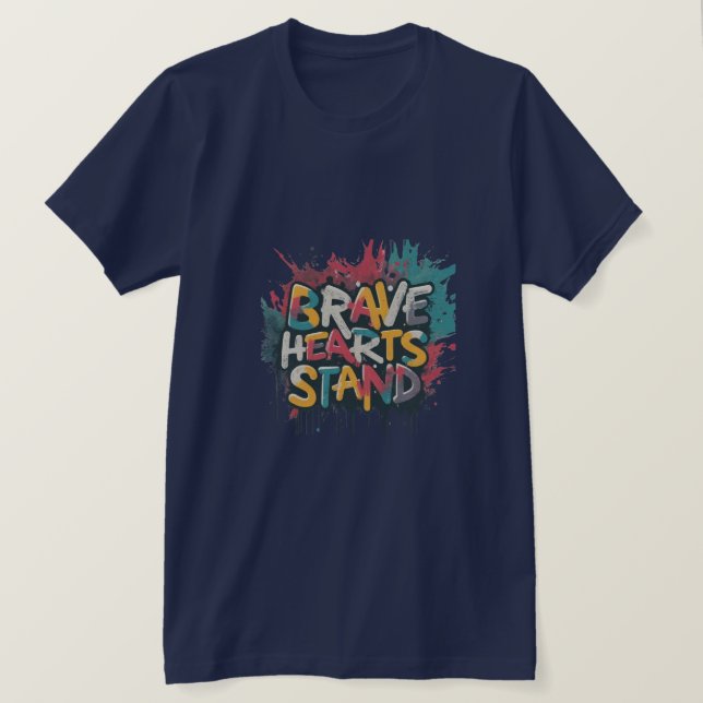 Brave Hearts Stand T - Shirt (Design vorne)