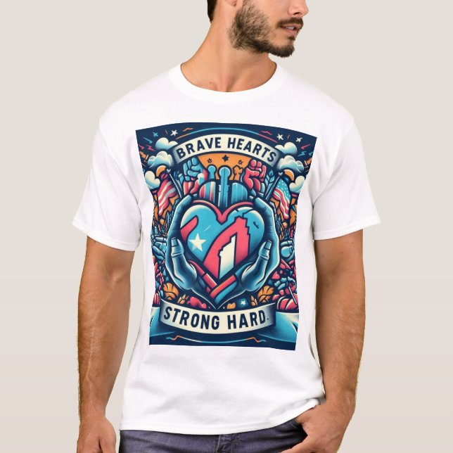 Brave Hearts Strong Hands" T - Shirt (Vorderseite)