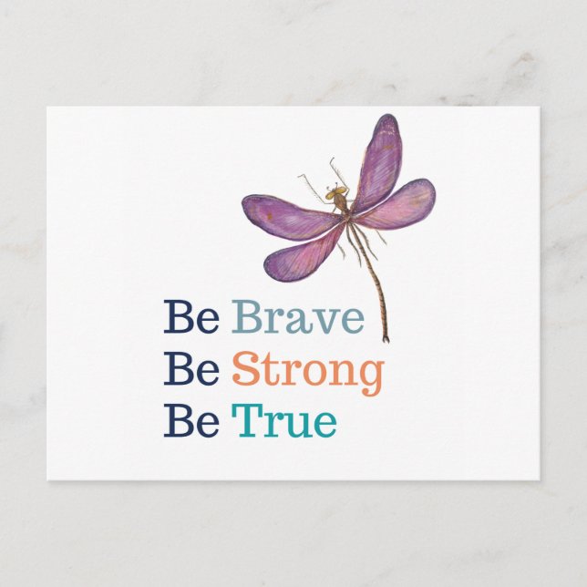 Brave Strong True Dragonfly Postkarte (Vorderseite)