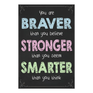 Braver, stärker, schlauer, inspirierendes Poster
