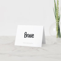 Braves Zitat ermutigt Modernes Zitat