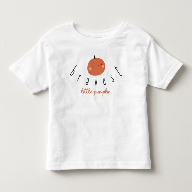 bravest little pumpkin Toddler T-Shirt  (Vorderseite)