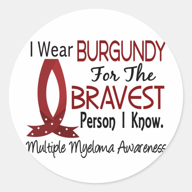 Bravest Person Ich kenne Multiples Myelom Runder Aufkleber (Vorderseite)