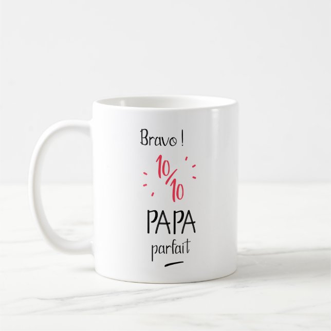 Bravo 10 auf 10 vollkommener Papa Kaffeetasse (Links)