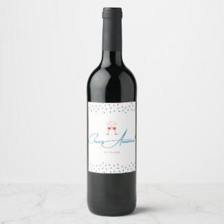 Bravo l'Amérique ! - 4 juillet Étiquette du vin