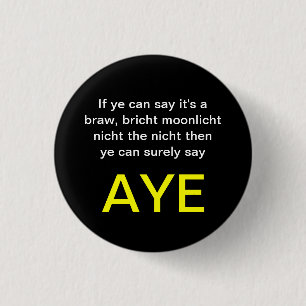 Braw Bricht schottische Unabhängigkeit Pinback Button