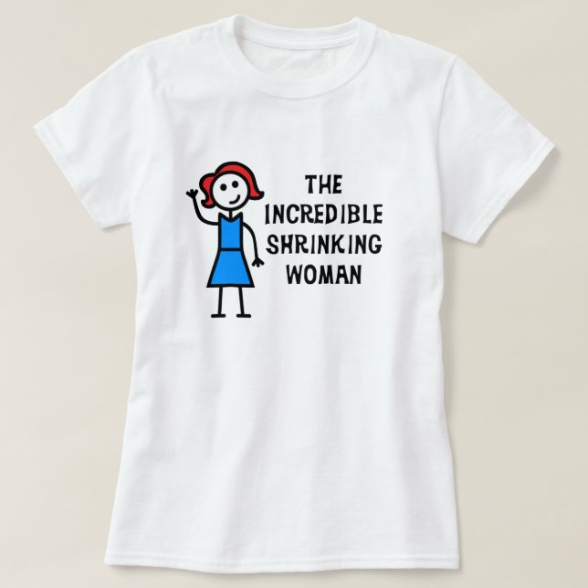 Brawn Hair Unglaubliche Schrumpffrau T-Shirt (Design vorne)