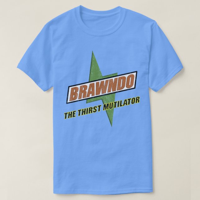 Brawndo, der dreistöckige Mutilator T-Shirt (Design vorne)