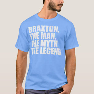 Braxton Braxton Name Braxton Vorname T-Shirt