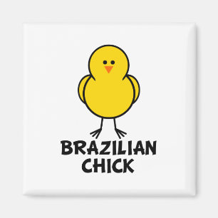 Brazilian Chick Magnet