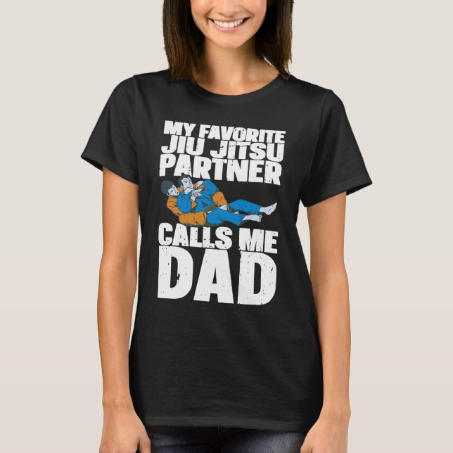 Brazilian Jiu Jitsu Dad BJJ Mixed Martial Jiu Jits T-Shirt (Vorderseite)