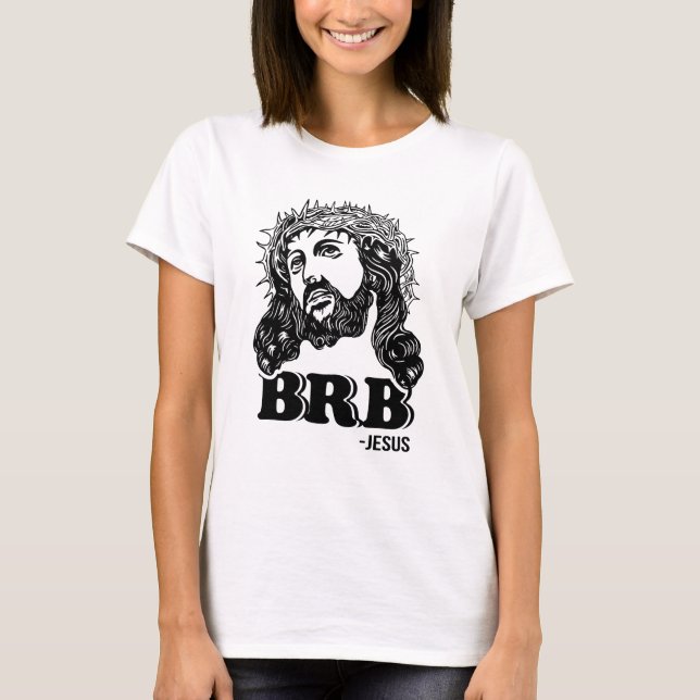BRB-, Jesus T-Shirt (Vorderseite)