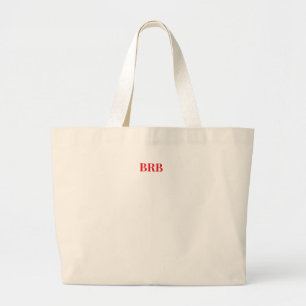 "BRB"-Leinwand-Tasche - Stilvoll und vielseitig Jumbo Stoffbeutel