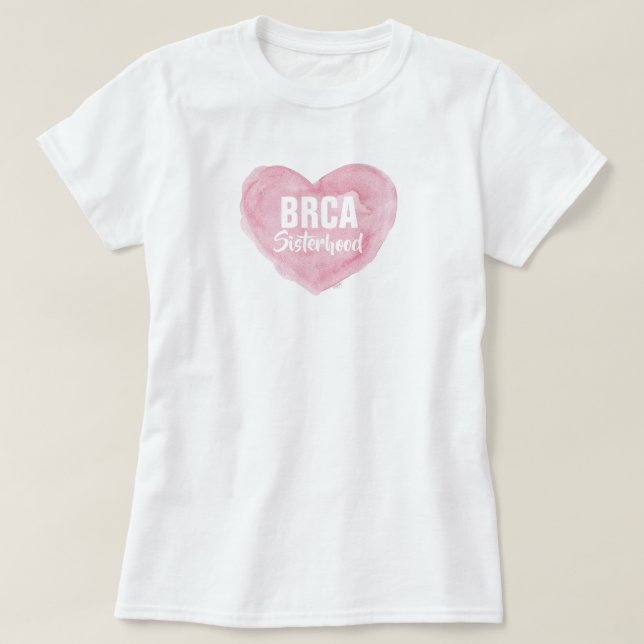 BRCA Sisterhood T - Shirt (Design vorne)