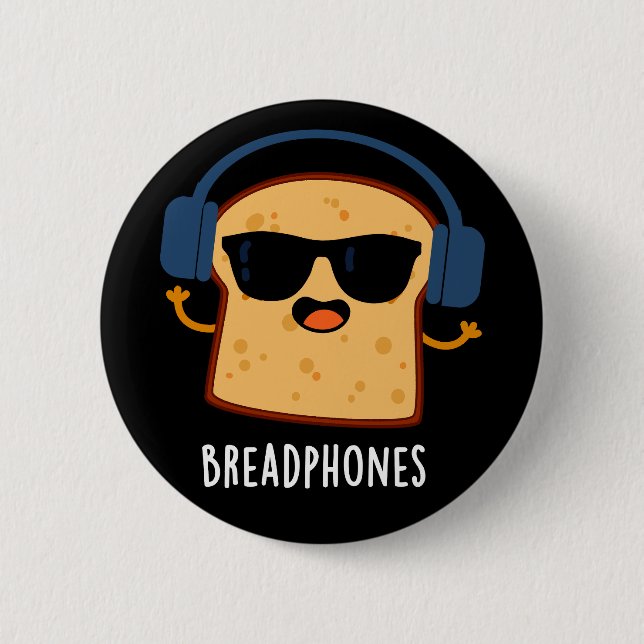 Breadphones Funny Bread Kopfhörer Puck Dark BG Button (Vorderseite)