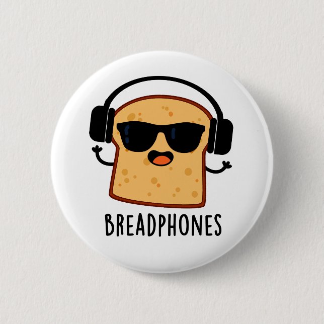 Breadphones Funny Bread Pub Button (Vorderseite)