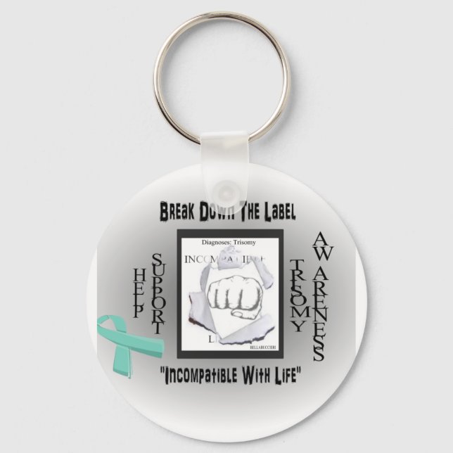 Break the label "unvereinbar mit Leben" trisomomom Schlüsselanhänger (Vorderseite)