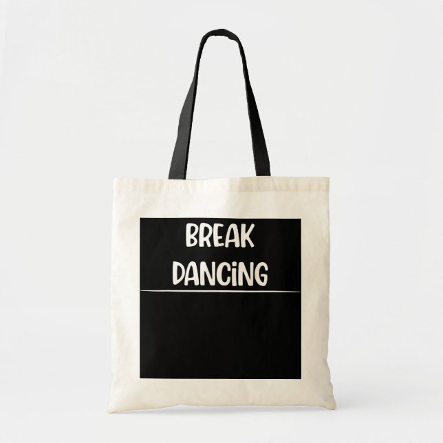 Breakdance Break Dance Funny Spaß Tragetasche (Vorne)