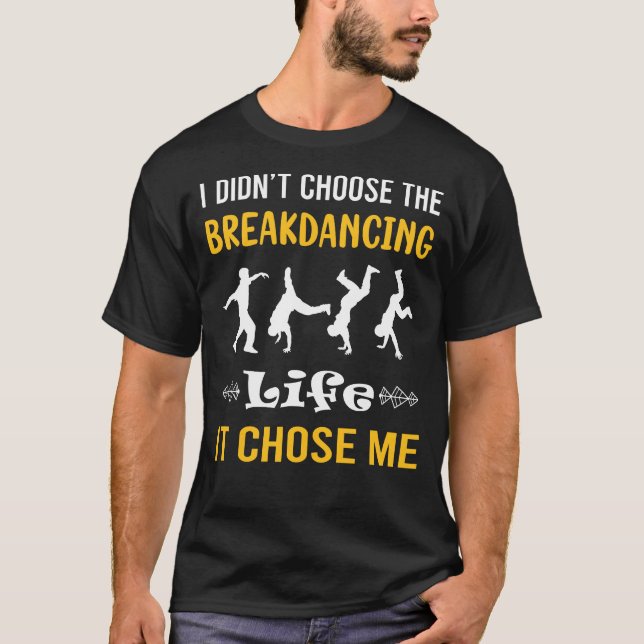 Breakdance Breakdance Breakdancer Break Tanz T-Shirt (Vorderseite)