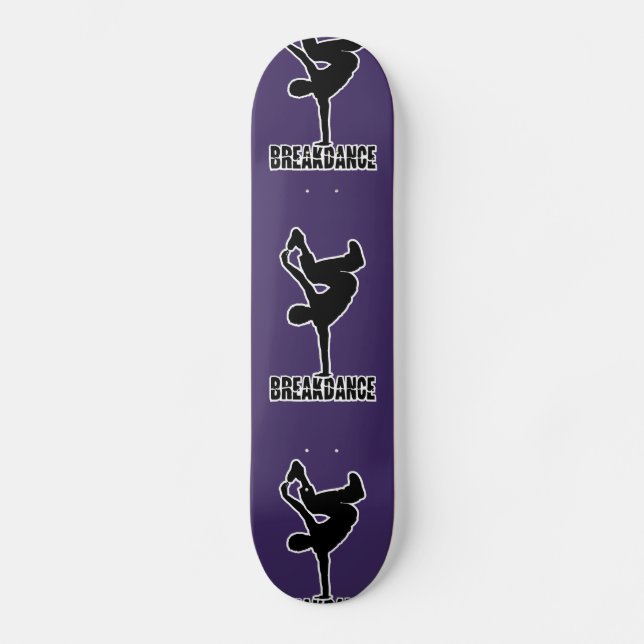 Breakdance skateboard (Vorderseite)