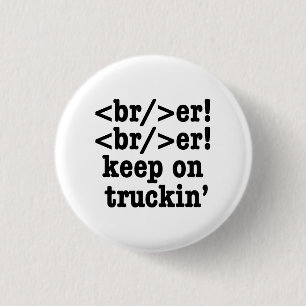 Breaker! behalt auf Truckin' // HTML Code Button