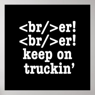 Breaker! behalt auf Truckin' // HTML Code Poster