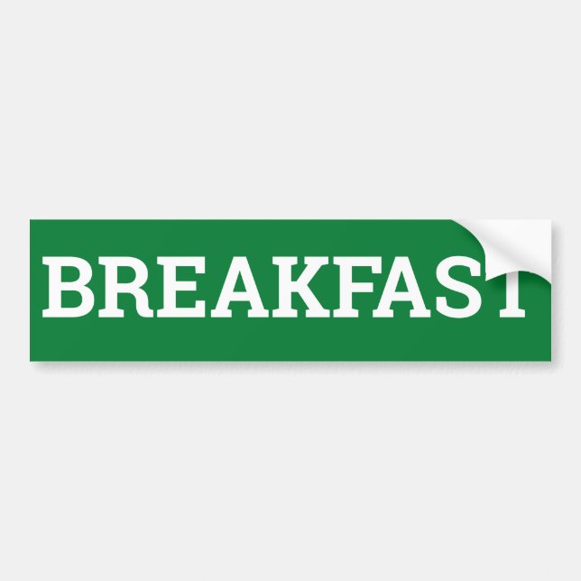BREAKFAST sign/sticker/MAGNET Autoaufkleber (Vorne)