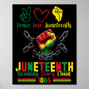 Breaking any Chain seit 1865 Peace Liebe Junetee Poster