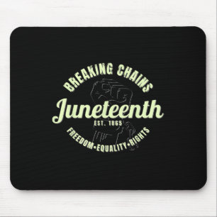 Breaking Chains etablierte 1865 Juneteenth Black Mousepad
