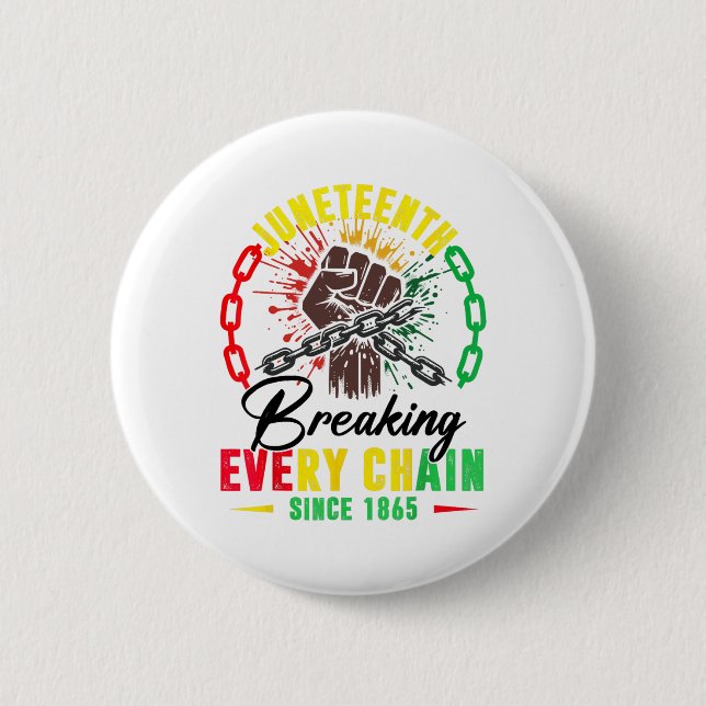 Breaking Jede Kette seit 1865 Frauen Männer Junete Button (Vorderseite)