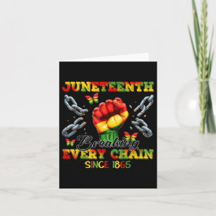 Breaking Jede Kette seit 1865 Frauen Männer Junete Karte