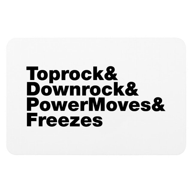 Breaking Moves (Breakdance) Magnet (Horizontal)